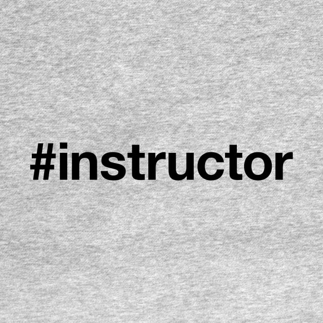 INSTRUCTOR Hashtag by eyesblau